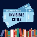 Invisible Cities