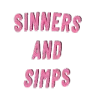 Sinners and Simps