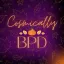 Cosmically BPD