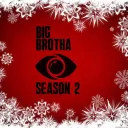 Big Brotha: Season 02