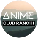 Anime Club Ranchi