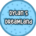 Dylan's Dreamland!