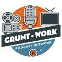 Grunt Work Podcast Network