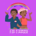 The One and a Half Lesbians Podcast