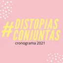 #DistopiasConjuntas