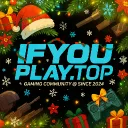 IFYOUPLAY.TOP Gaming Community @ Since 2024