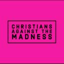 Christians against the Madness