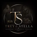 Trey & Stella