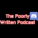 The Poorly Written Podcast Community Server