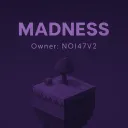 Madness