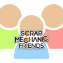 Scrap Mechanic Friends