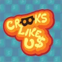 Crooks Like Us