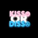 Kiss or Diss
