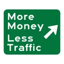 More Money Less Traffic