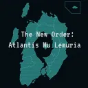 The New Order: Atlantis Mu Lemuria