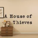 A House of Thieves