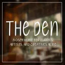 🎨 THE DEN 🎨