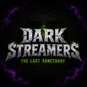 Dark Streamers: The Last Sanctuary Discord Server Icon