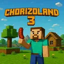 || CHORIZOLAND 3 ||