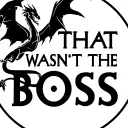 That Wasn't the Boss?