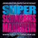 SUPER SCHWARZES MANNHEIM