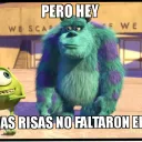 Pero hey, las risas no faltaron
