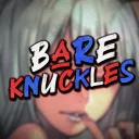 Bare Knuckles | UK and Ireland FGC