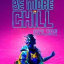 Be More Chill Online Production
