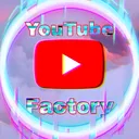 🥀 | YouTube Factory