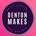 Denton Makes: Arts, Crafts, and Recipes