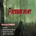 DayZ Pressure Point