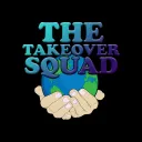 The Takeover Squad
