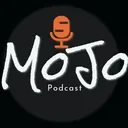 Mojo Podcast