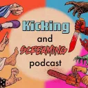 Kicking and Screaming