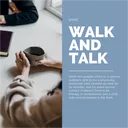 Walk and Talk