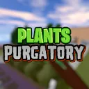 Plants Purgatory