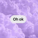 "Oh ok"