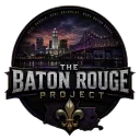 The Baton Rouge Project™