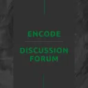 Encode Discussion Forum