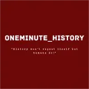 One Minute History