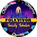 Folkvivor: Totally Tubular!