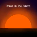 Hopes in The Sunset