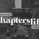 chapters of my life.