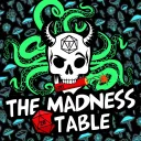 The Madness Table