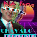 Na Boa Chavale Retardado
