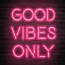 Good Vibes Only