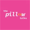 the pillow talks'