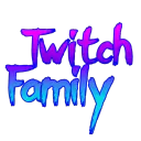 Twitch Family