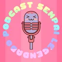 PodCast Senpai Legendado