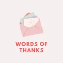 Words of Thanks